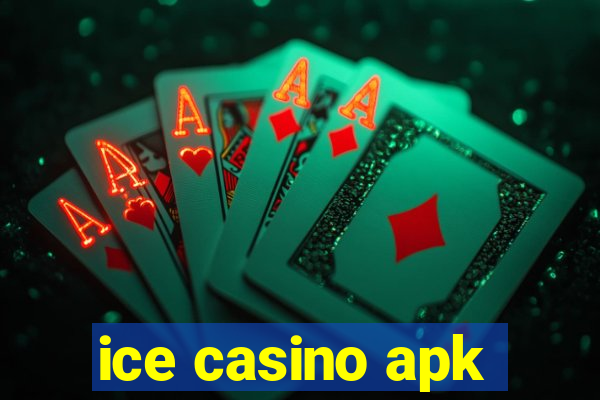 ice casino apk